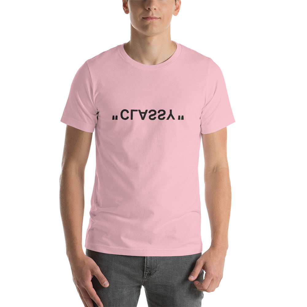 CLASSY : Short-Sleeve Unisex T-Shirt
