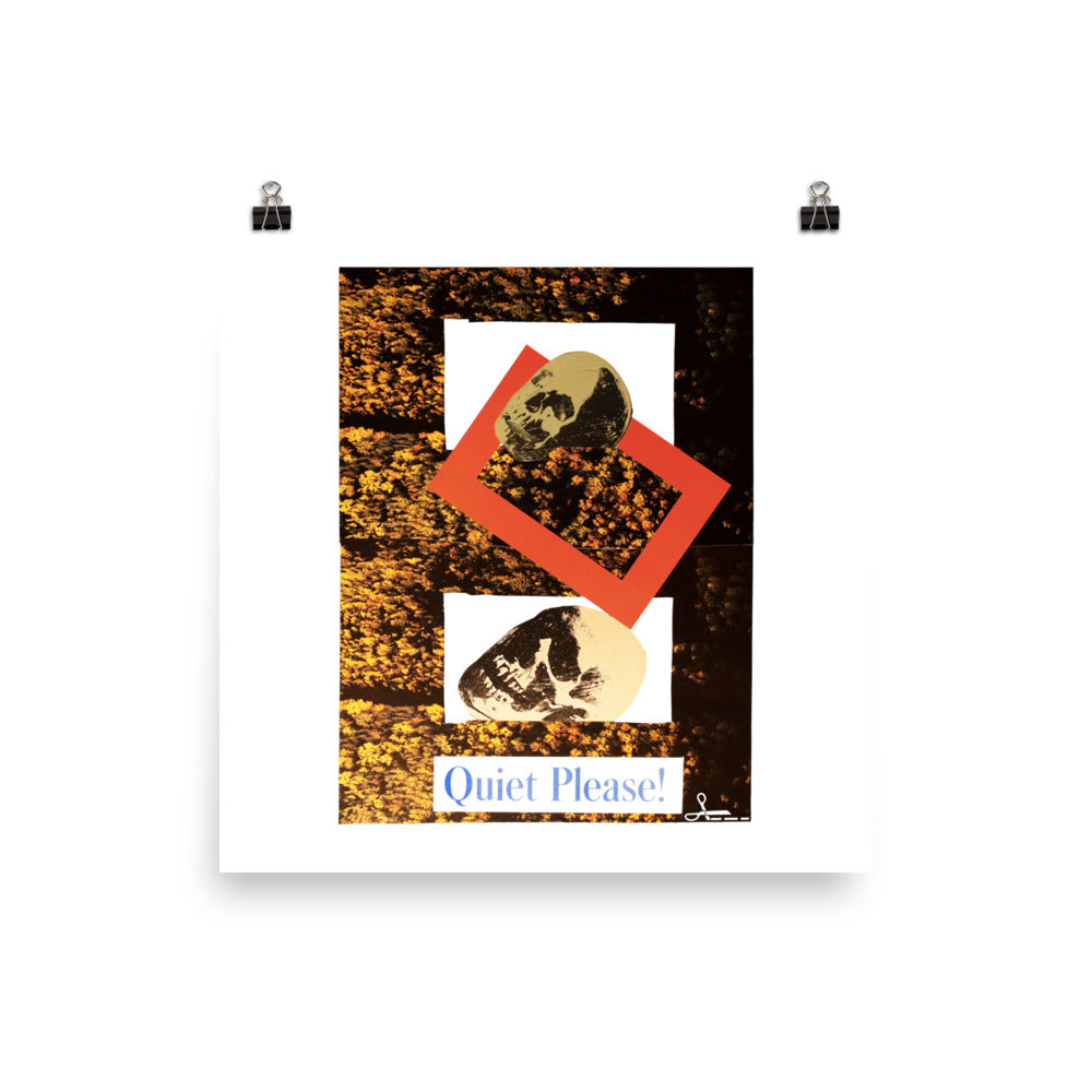 Quiet Please ! : Photo paper poster