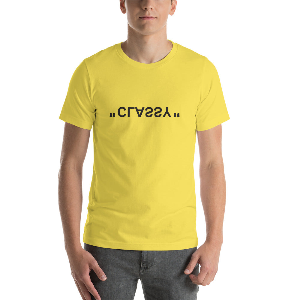 CLASSY : Short-Sleeve Unisex T-Shirt
