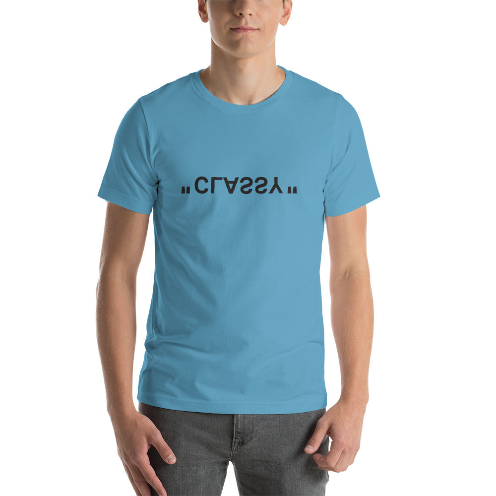 CLASSY : Short-Sleeve Unisex T-Shirt