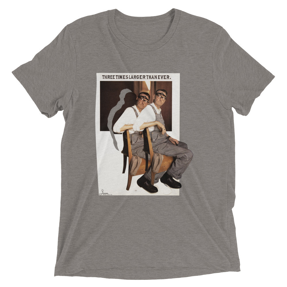 Three Times Larger Than Ever : Short sleeve t-shirt