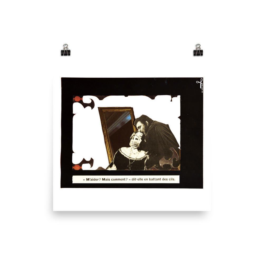 M'aider ? Mais comment ? : Photo paper poster