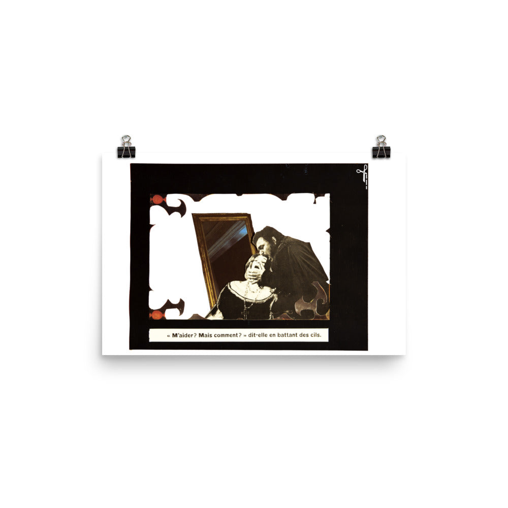 M'aider ? Mais comment ? : Photo paper poster