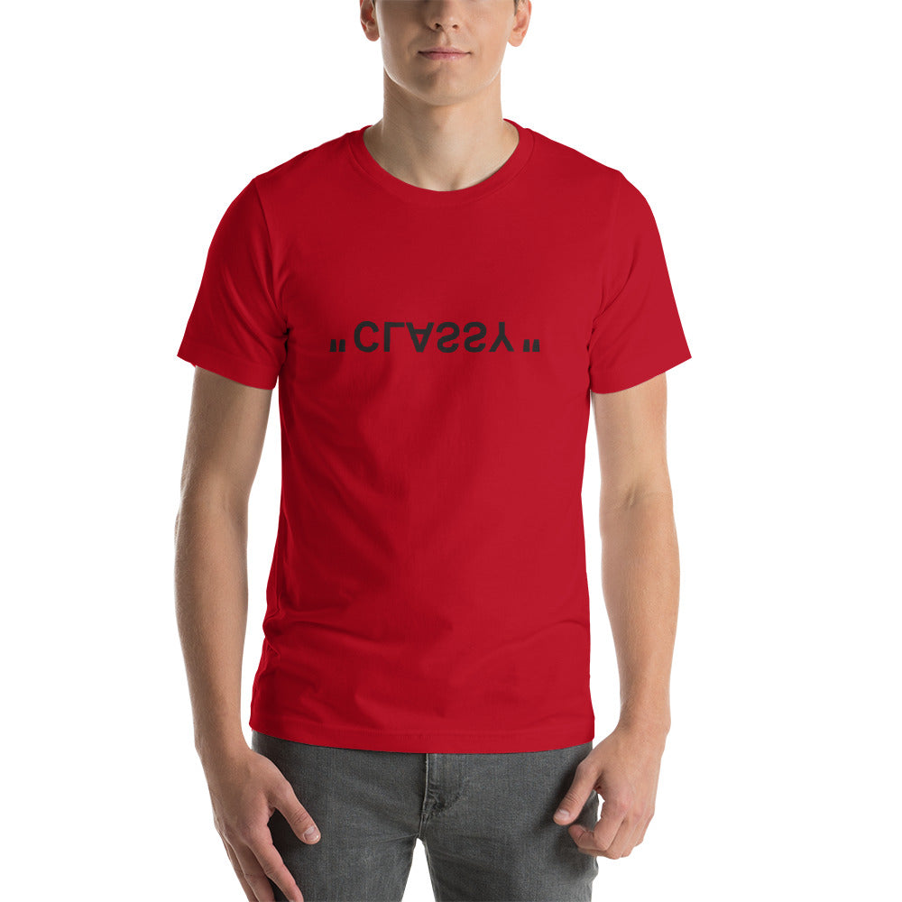 CLASSY : Short-Sleeve Unisex T-Shirt