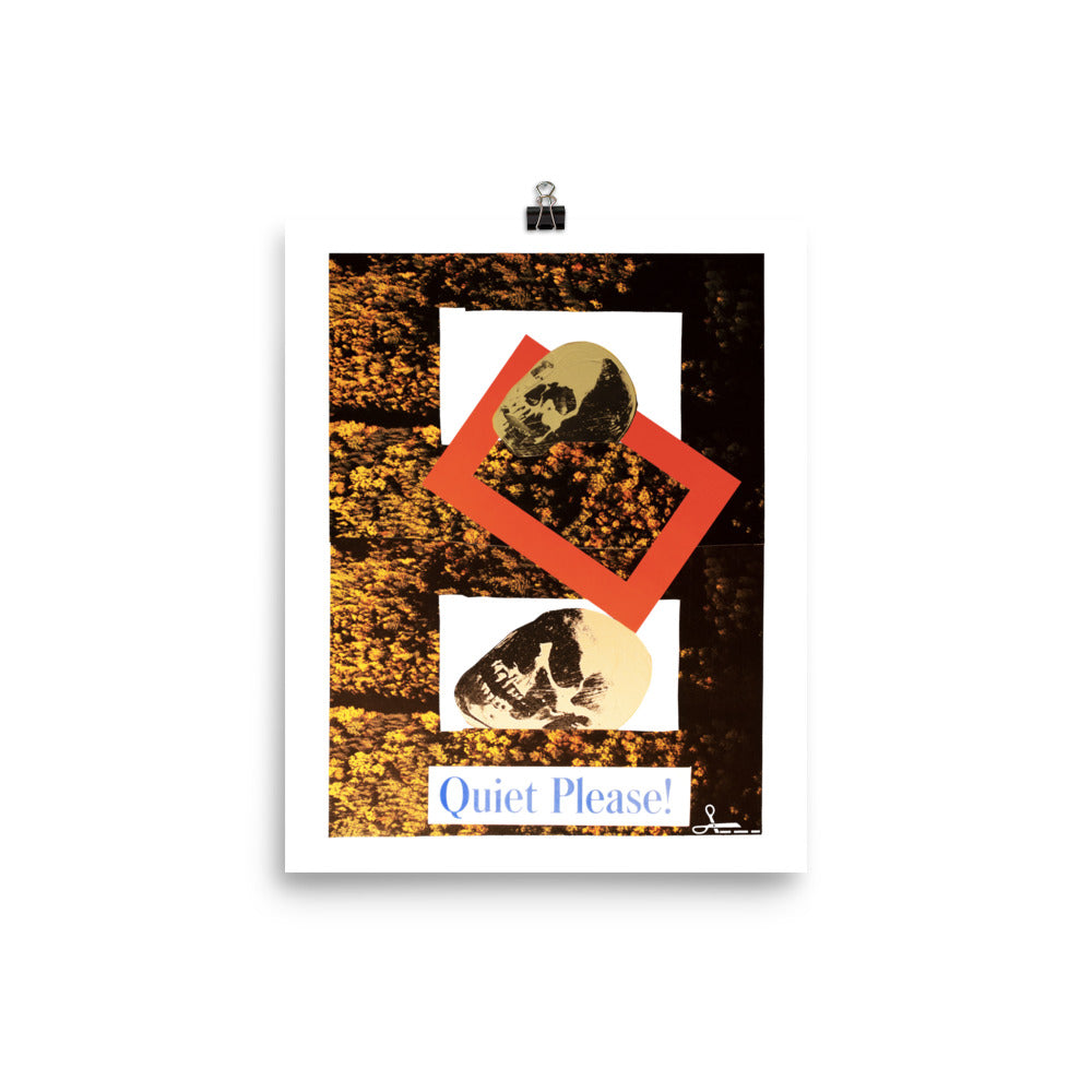 Quiet Please ! : Photo paper poster