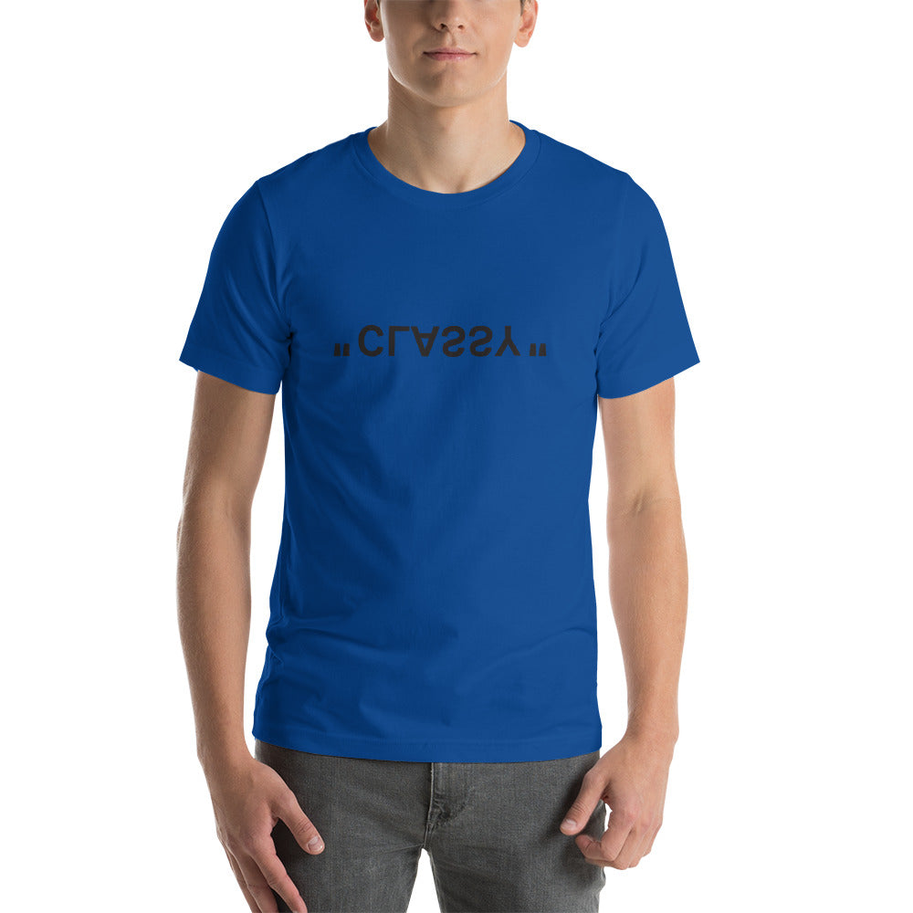 CLASSY : Short-Sleeve Unisex T-Shirt