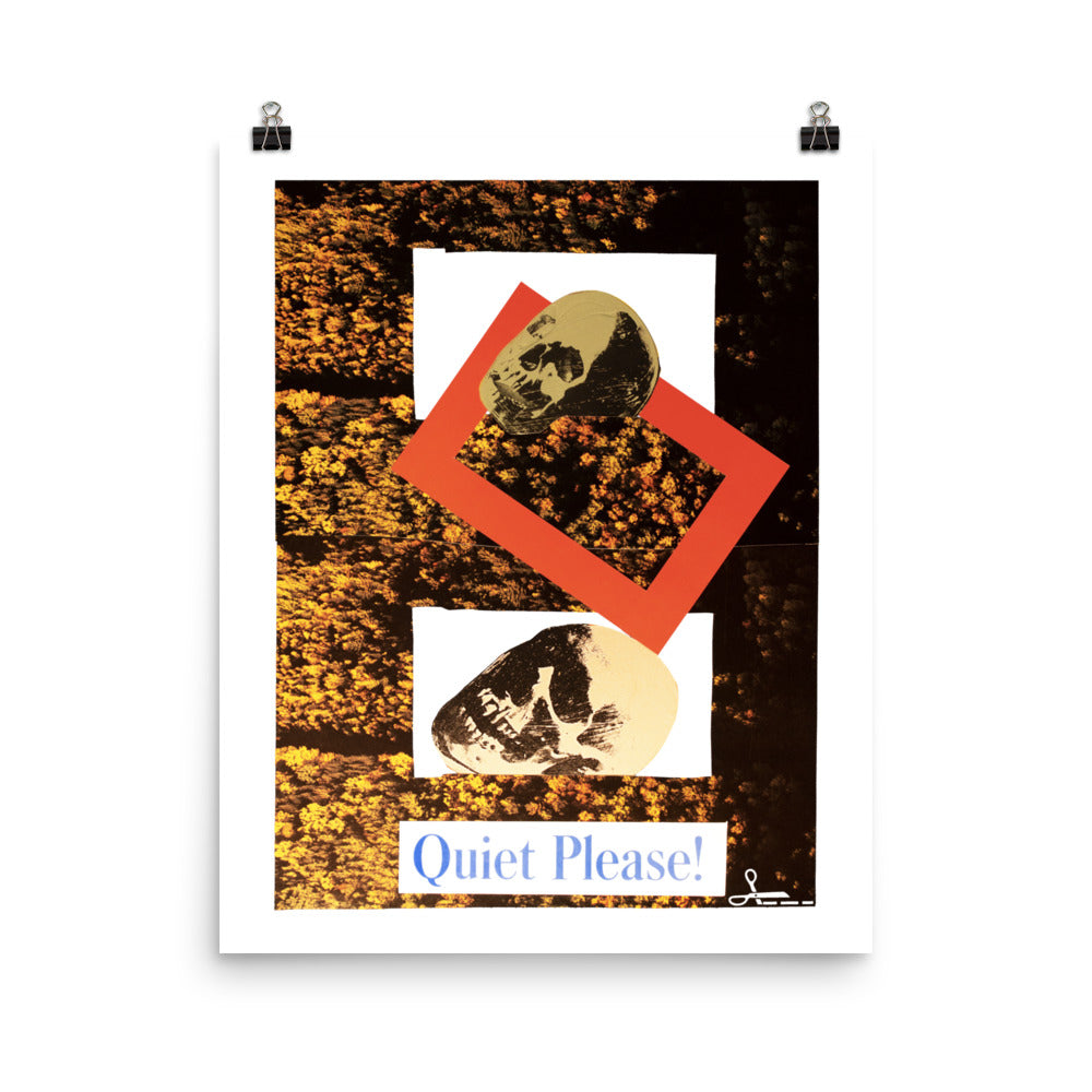 Quiet Please ! : Photo paper poster