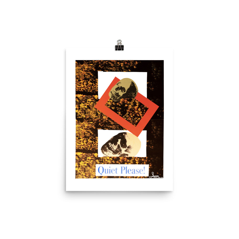 Quiet Please ! : Photo paper poster