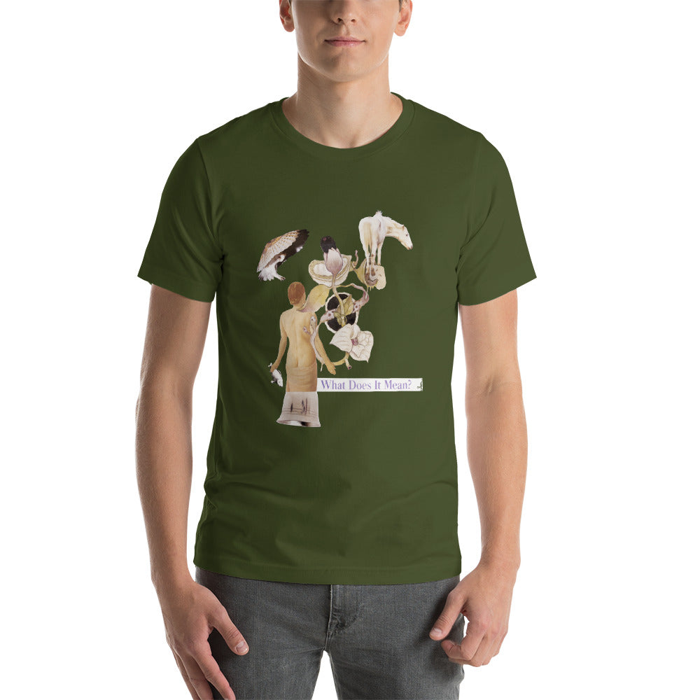 What does it Mean : Short-Sleeve Unisex T-Shirt