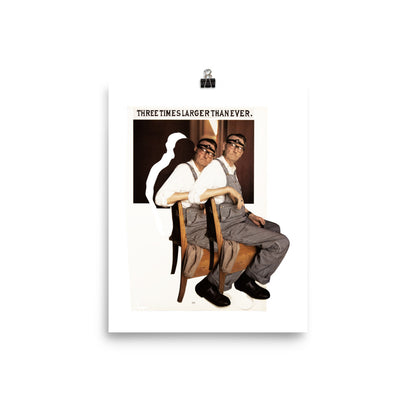 Three Times Larger Than Ever : Photo paper poster