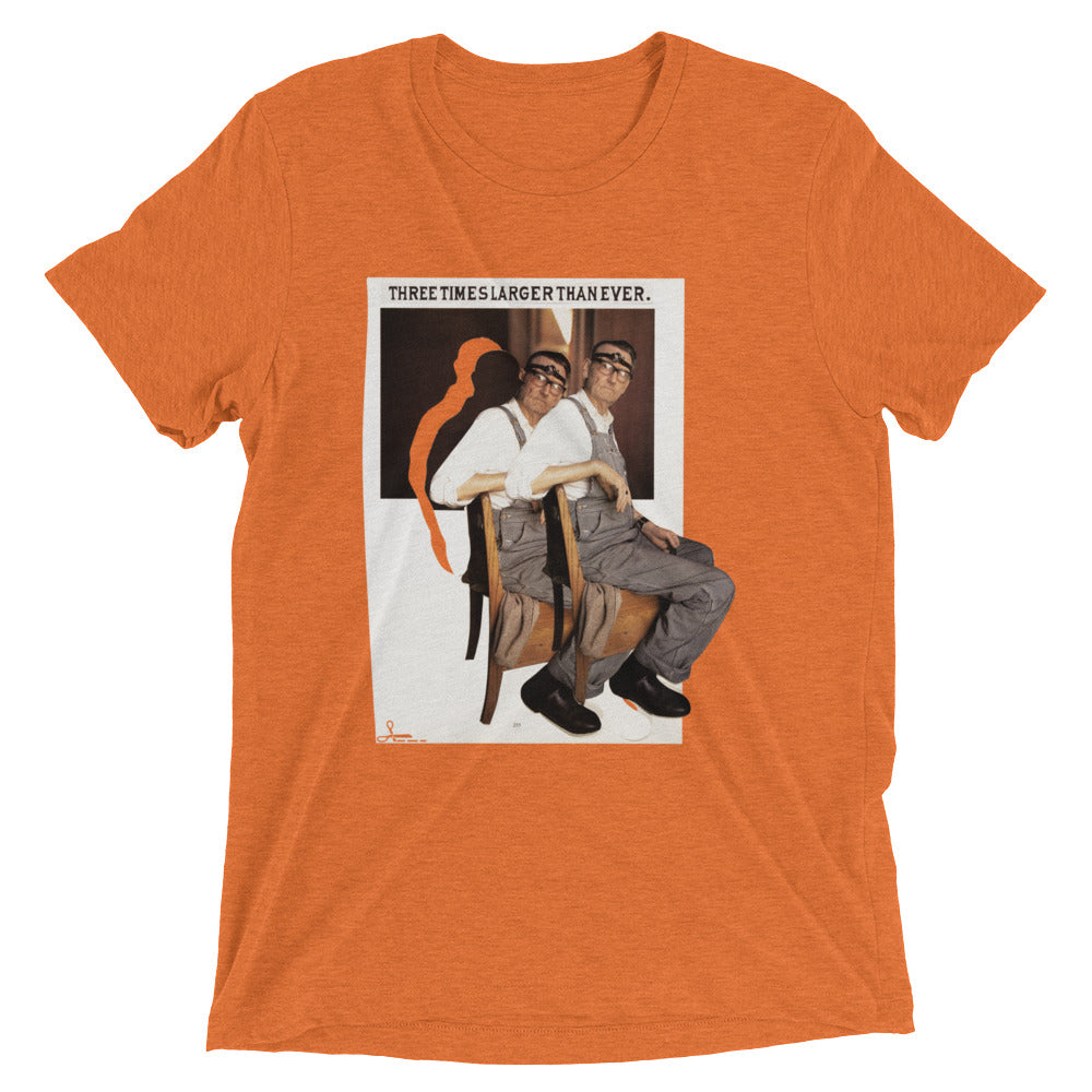 Three Times Larger Than Ever : Short sleeve t-shirt