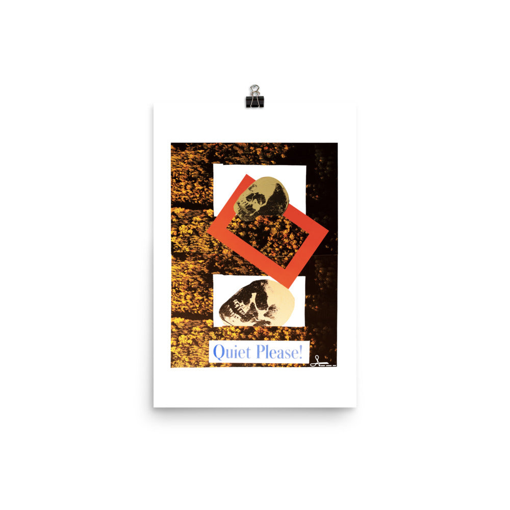 Quiet Please ! : Photo paper poster