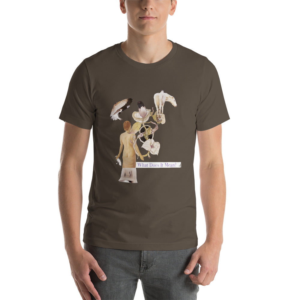 What does it Mean : Short-Sleeve Unisex T-Shirt