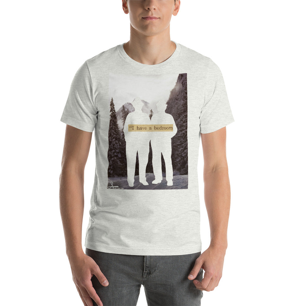 I Have a Bedroom : Short-Sleeve Unisex T-Shirt